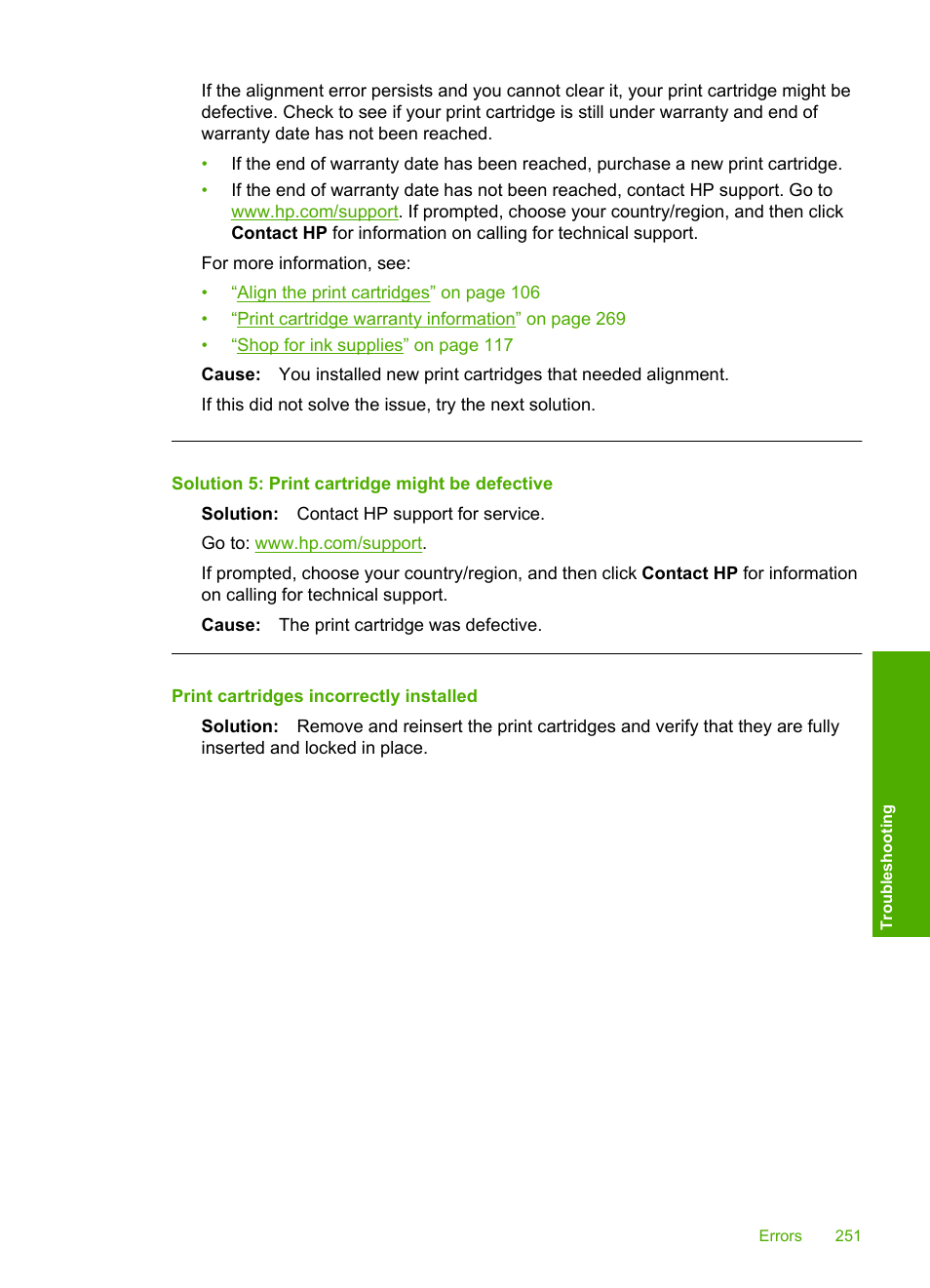 Print cartridges incorrectly installed, Solution 5: print cartridge might be defective | HP Photosmart C5580 All-in-One Printer User Manual | Page 254 / 292