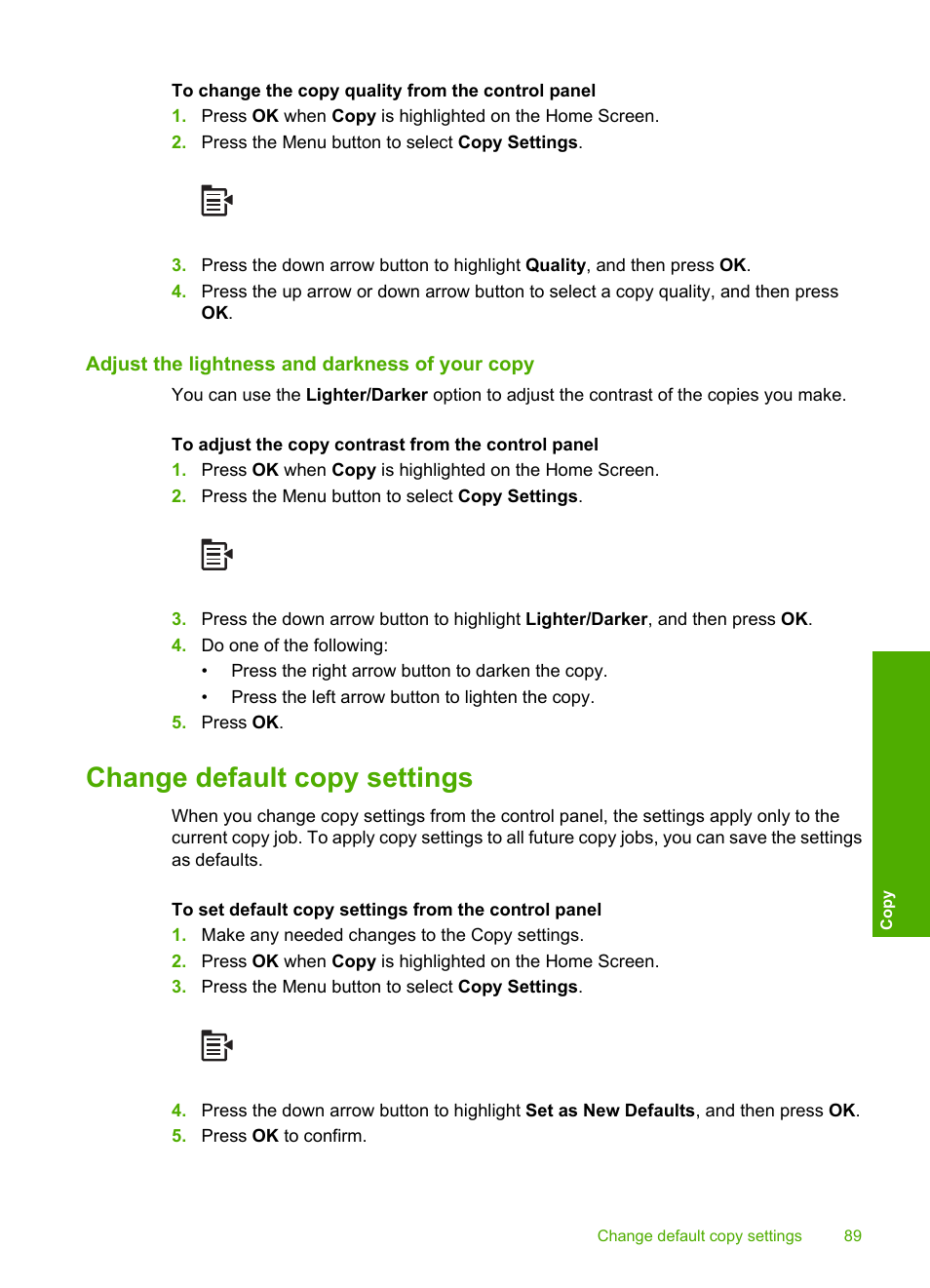 Adjust the lightness and darkness of your copy, Change default copy settings | HP Photosmart C5580 All-in-One Printer User Manual | Page 92 / 292