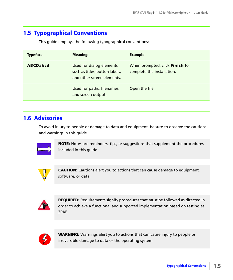 5 typographical conventions, 6 advisories, Typographical conventions | Advisories | HP 3PAR Solutions Software for vSphere User Manual | Page 9 / 44