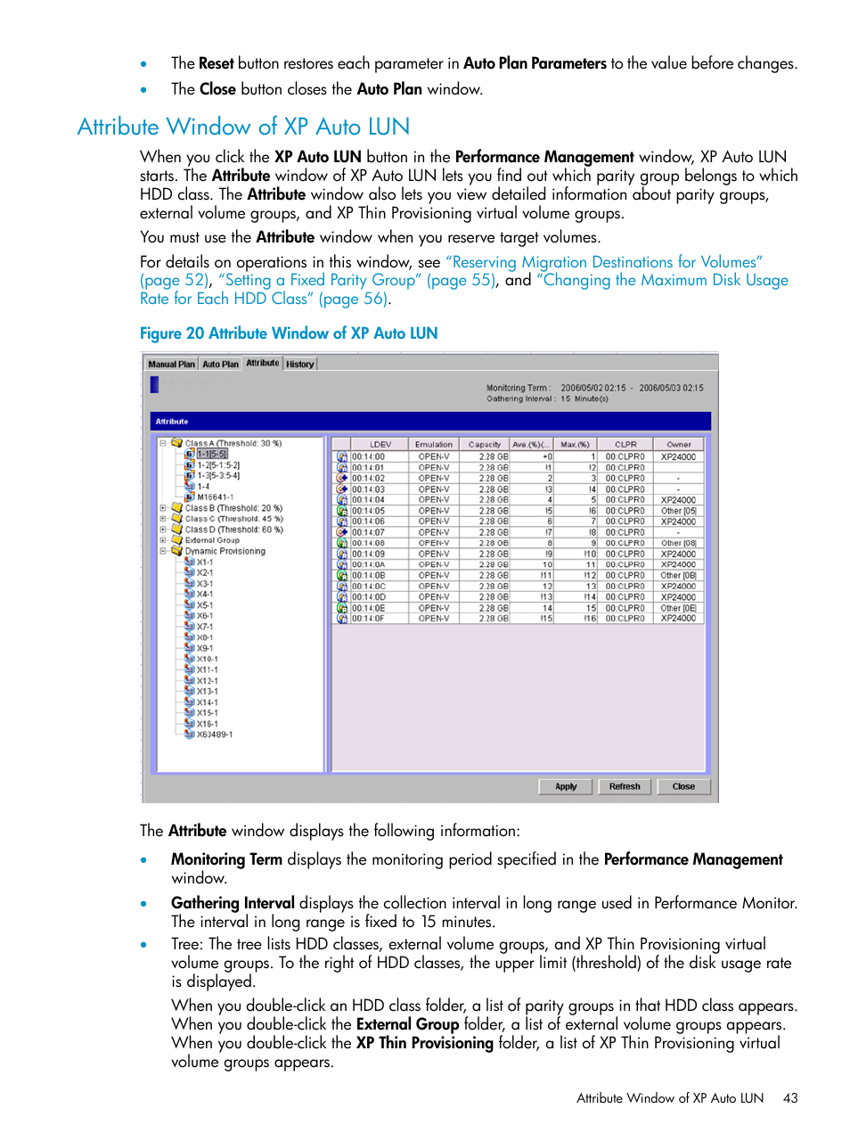 Attribute window of xp auto lun | HP StorageWorks XP Remote Web Console Software User Manual | Page 43 / 80