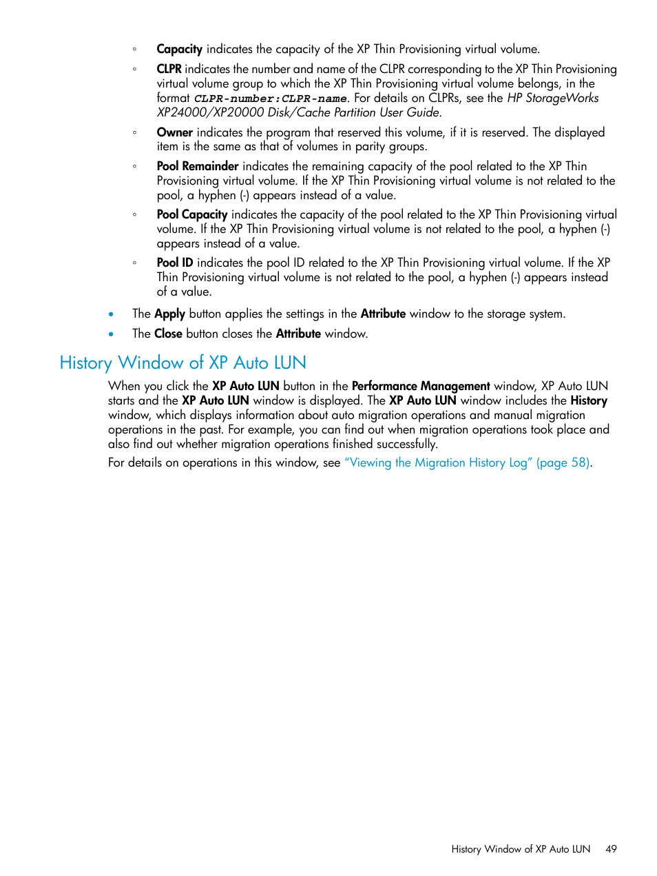 History window of xp auto lun | HP StorageWorks XP Remote Web Console Software User Manual | Page 49 / 80