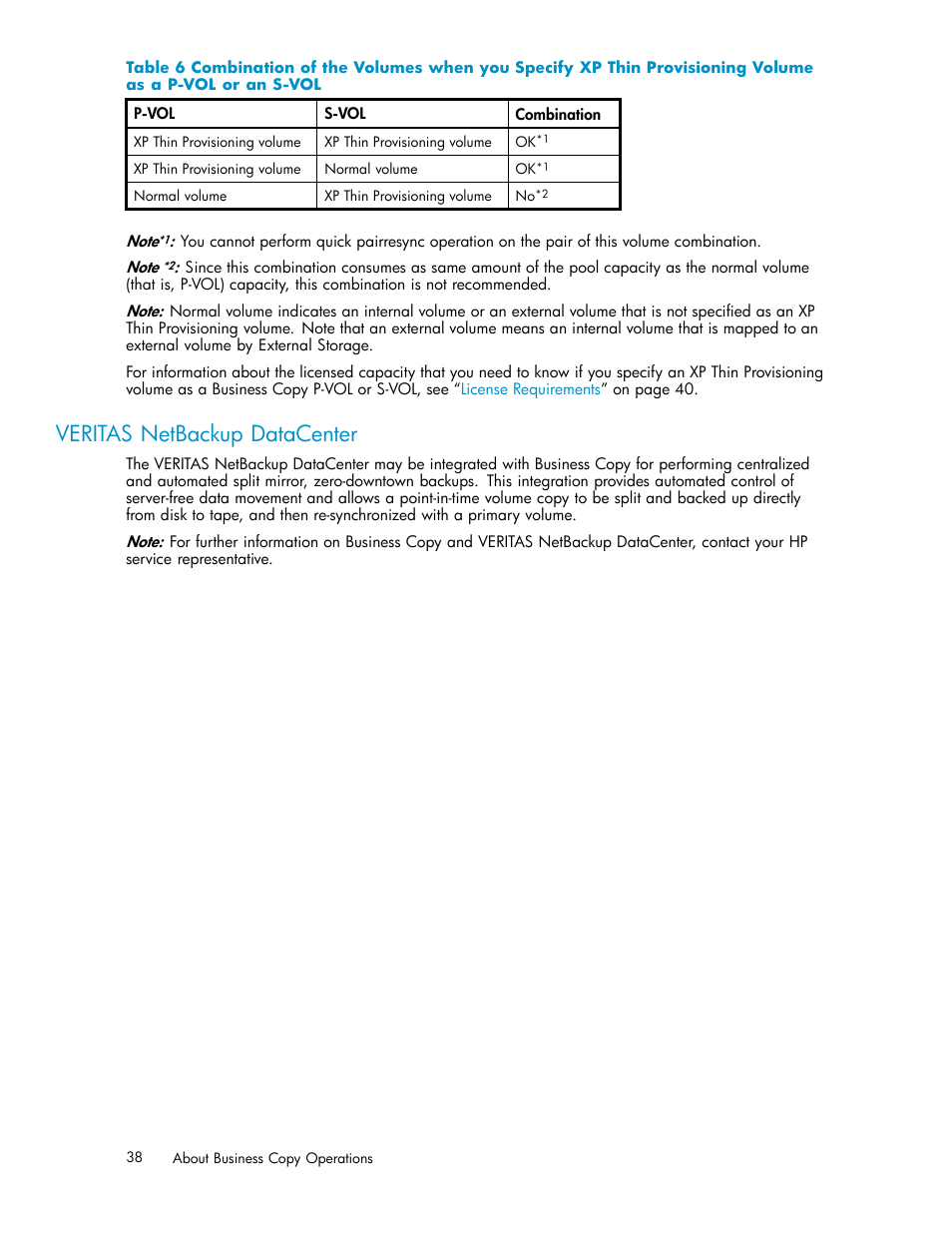 Veritas netbackup datacenter, S-vol, Table 6 | HP StorageWorks XP Remote Web Console Software User Manual | Page 38 / 96
