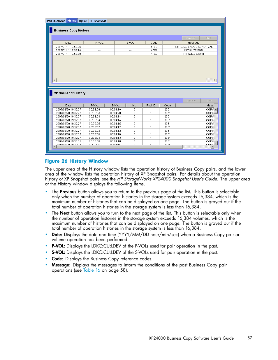 26 history window, Figure 26 | HP StorageWorks XP Remote Web Console Software User Manual | Page 57 / 96