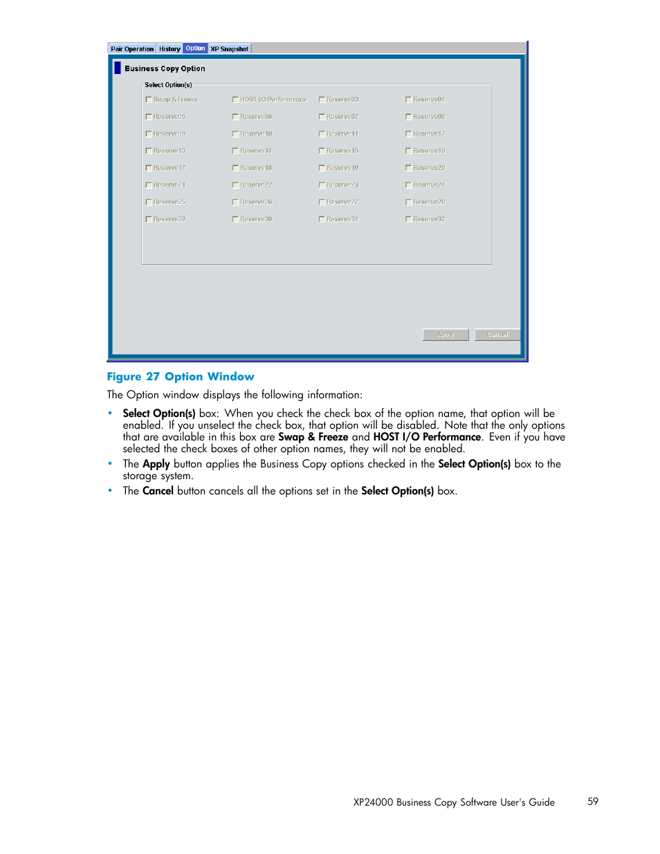 27 option window, Figure 27 | HP StorageWorks XP Remote Web Console Software User Manual | Page 59 / 96