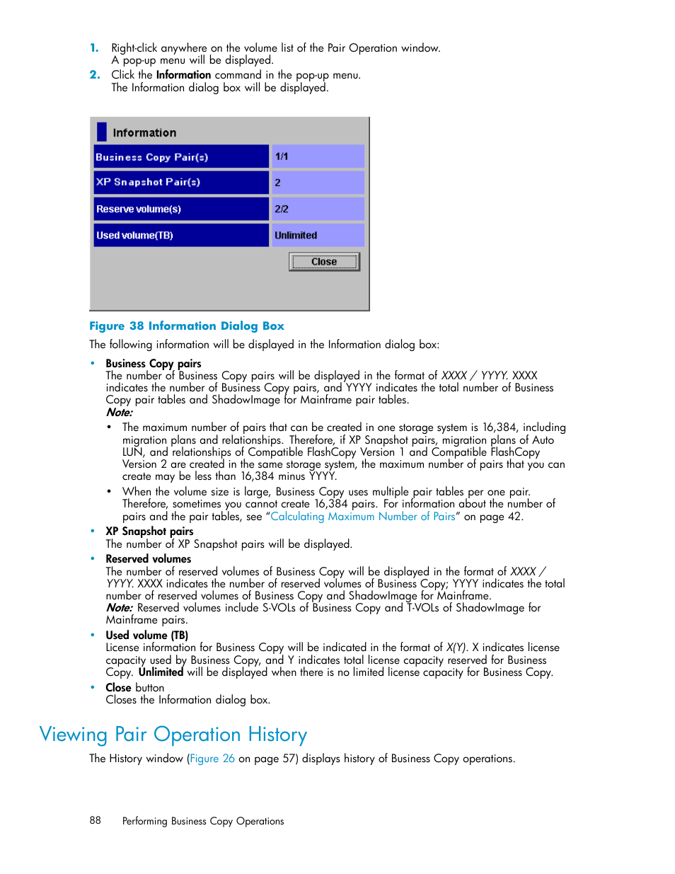 Viewing pair operation history, 38 information dialog box, Figure 38 | HP StorageWorks XP Remote Web Console Software User Manual | Page 88 / 96