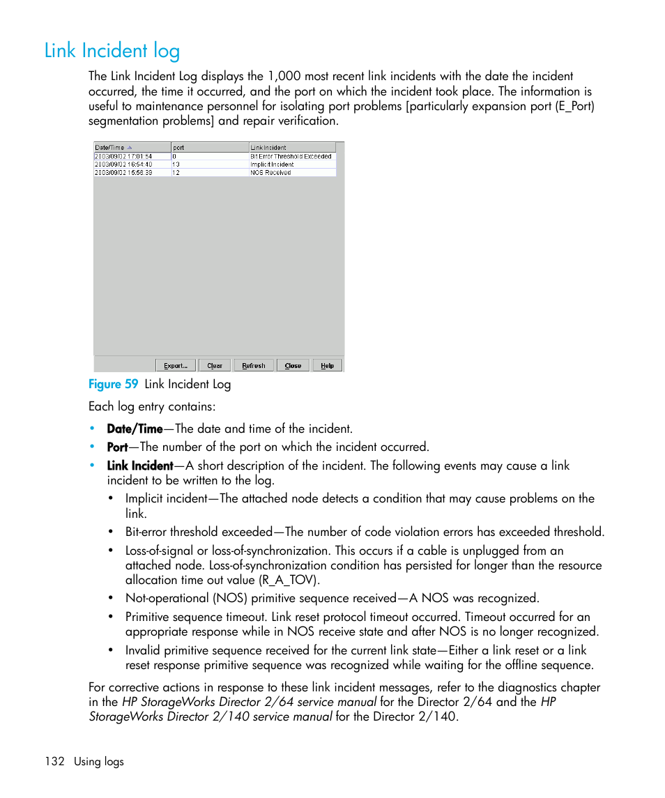 Link incident log, Figure 59 link incident log, 59 link incident log | Link, Incident log | HP StorageWorks 2.64 Director Switch User Manual | Page 132 / 216