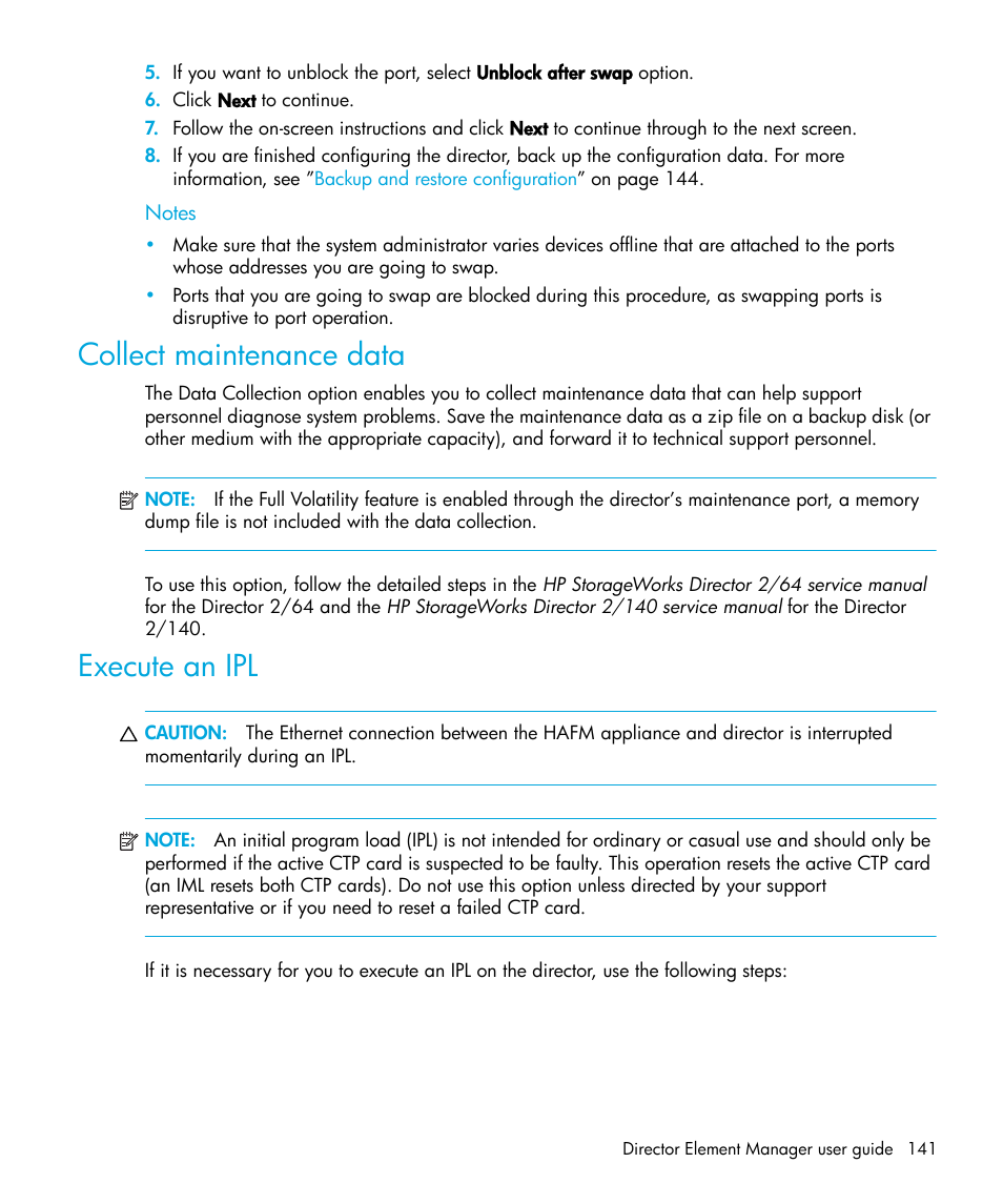 Notes, Collect maintenance data, Execute an ipl | HP StorageWorks 2.64 Director Switch User Manual | Page 141 / 216