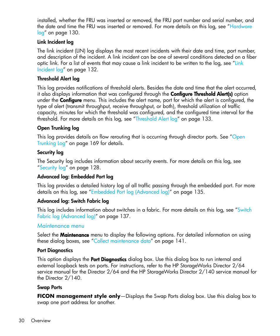 Link incident log, Threshold alert log, Open trunking log | Security log, Advanced log: embedded port log, Advanced log: switch fabric log, Maintenance menu, Port diagnostics, Swap ports | HP StorageWorks 2.64 Director Switch User Manual | Page 30 / 216