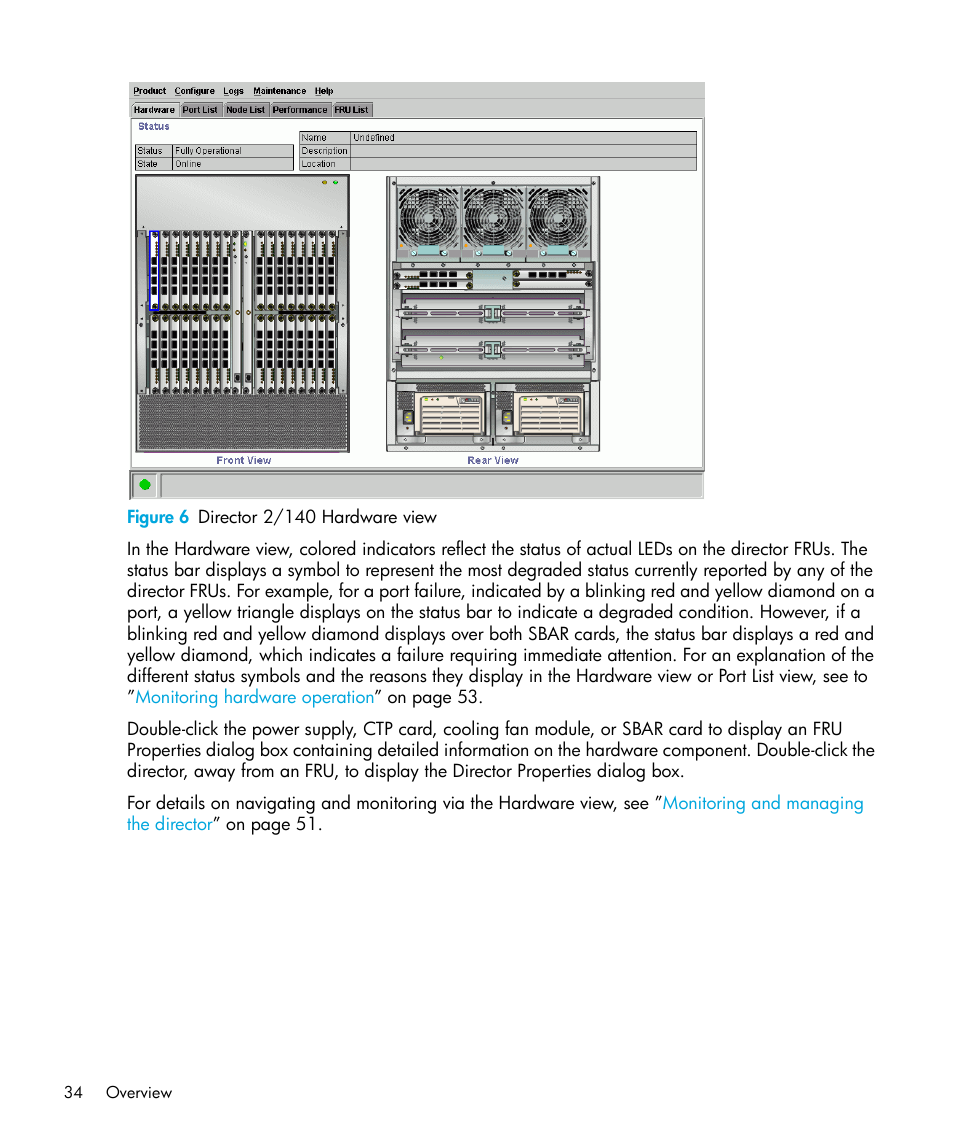 Figure 6 director 2/140 hardware view, 6 director 2/140 hardware view, Figure 6 | HP StorageWorks 2.64 Director Switch User Manual | Page 34 / 216