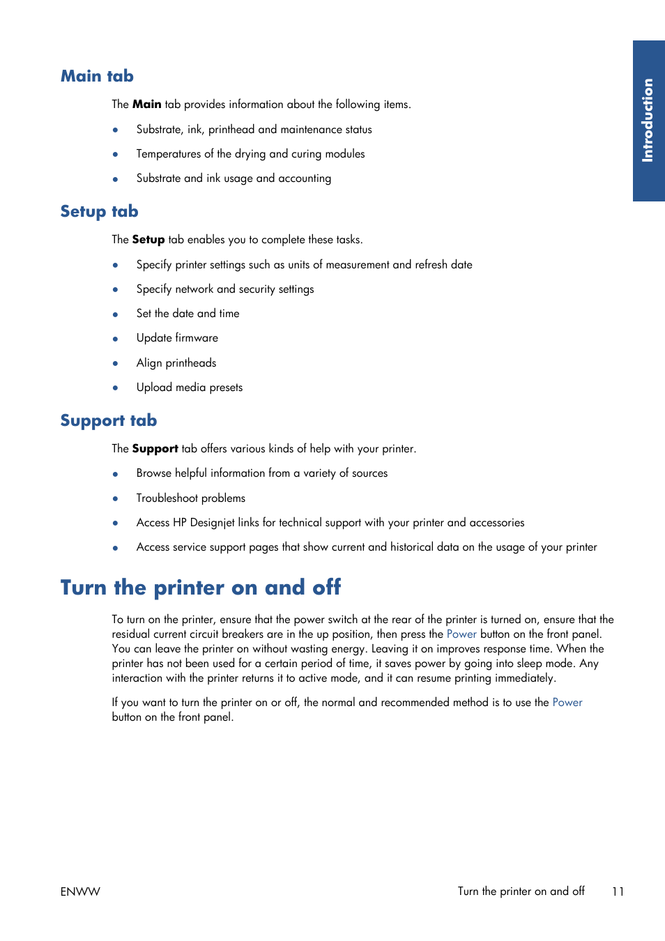 Main tab, Setup tab, Support tab | Turn the printer on and off, The printer off. see | HP Latex 210 Printer User Manual | Page 15 / 95