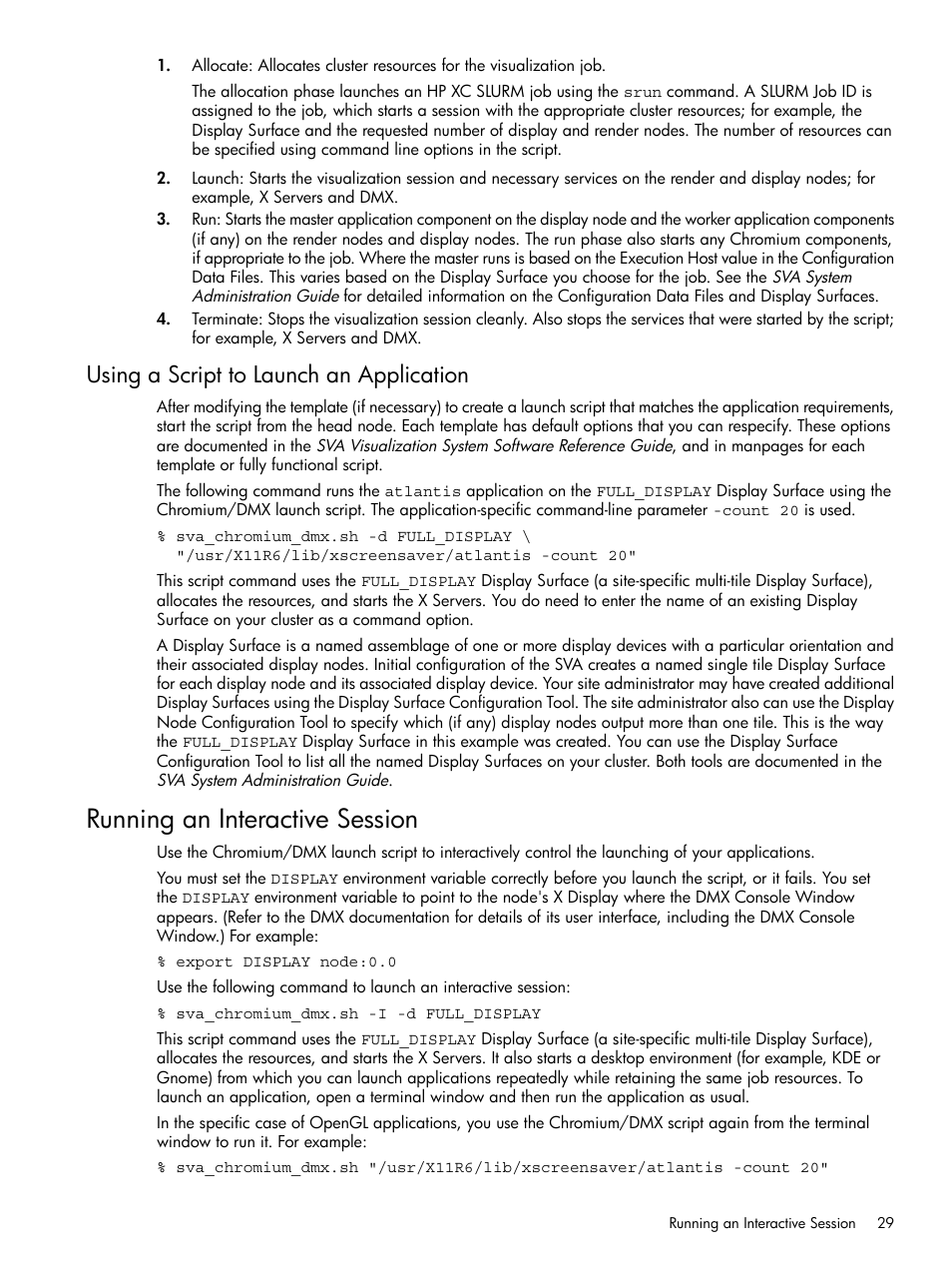 Using a script to launch an application, Running an interactive session | HP Scalable Visualization Array Software User Manual | Page 29 / 48