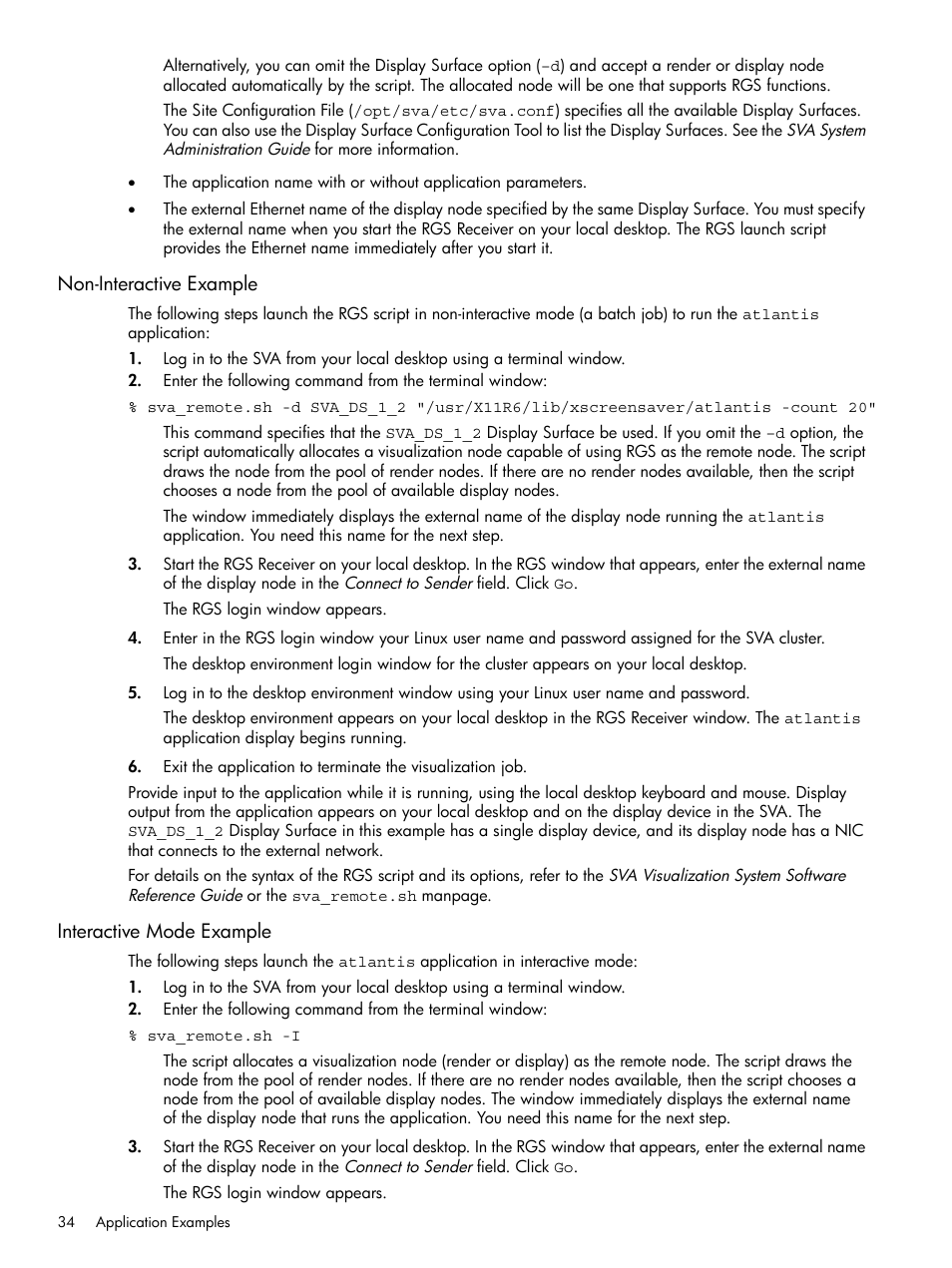 Non-interactive example, Interactive mode example, Non-interactive example interactive mode example | HP Scalable Visualization Array Software User Manual | Page 34 / 48