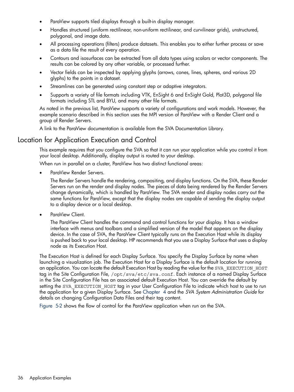 Location for application execution and control | HP Scalable Visualization Array Software User Manual | Page 36 / 48