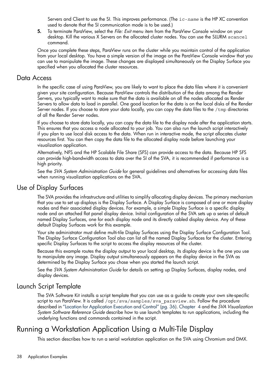 Data access, Use of display surfaces, Launch script template | HP Scalable Visualization Array Software User Manual | Page 38 / 48