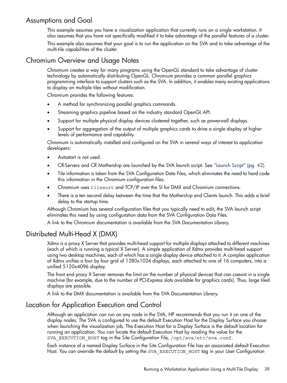 Assumptions and goal, Chromium overview and usage notes, Distributed multi-head x (dmx) | Location for application execution and control | HP Scalable Visualization Array Software User Manual | Page 39 / 48