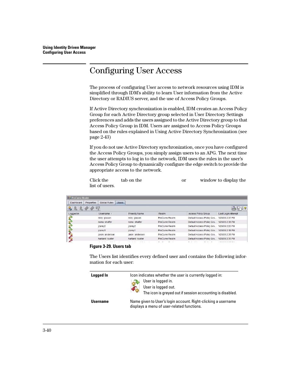 Configuring user access | HP Identity Driven Manager Software Series User Manual | Page 108 / 200