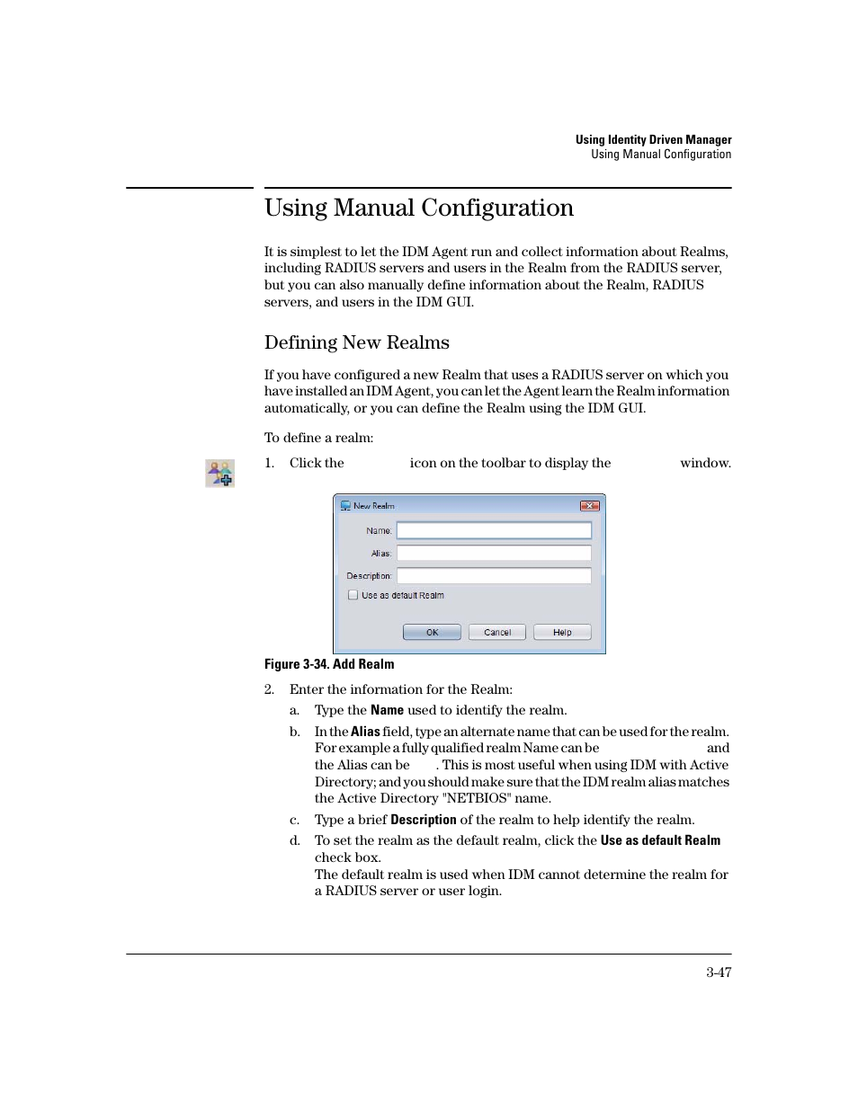 Using manual configuration, Defining new realms, Defining new realms -47 | HP Identity Driven Manager Software Series User Manual | Page 115 / 200