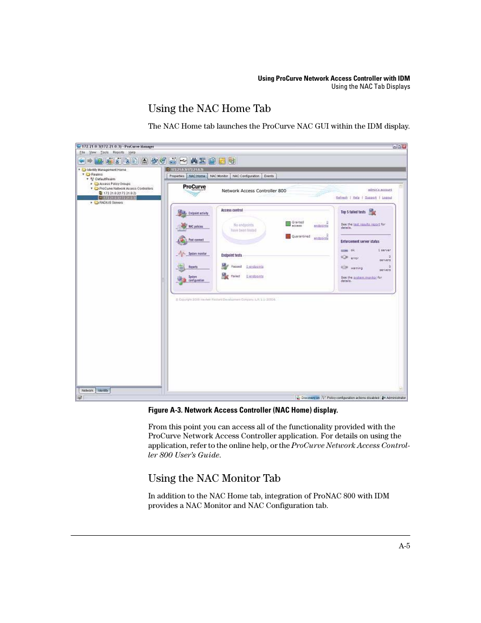 Using the nac home tab, Using the nac monitor tab | HP Identity Driven Manager Software Series User Manual | Page 185 / 200