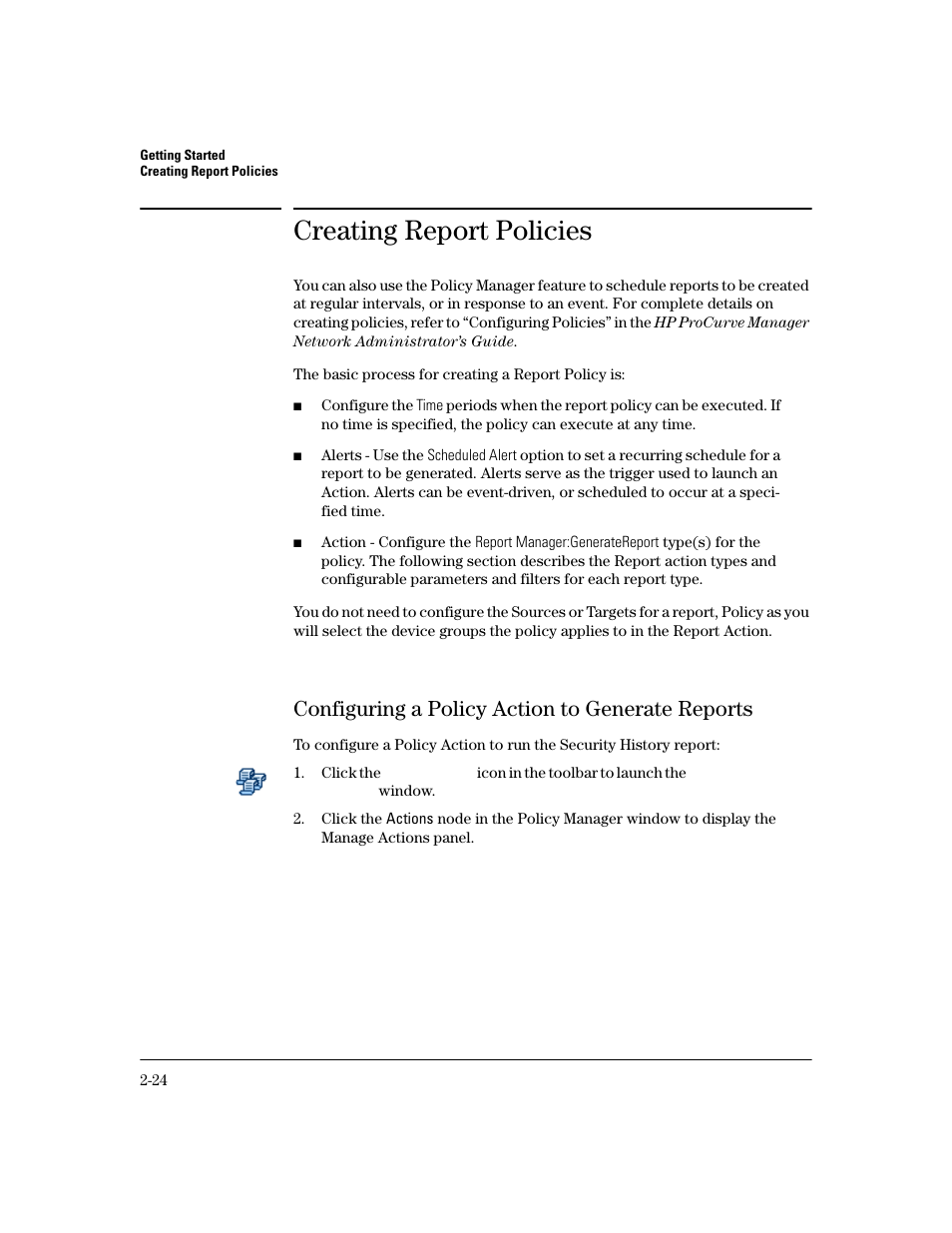 Creating report policies, Configuring a policy action to generate reports | HP Identity Driven Manager Software Series User Manual | Page 44 / 200