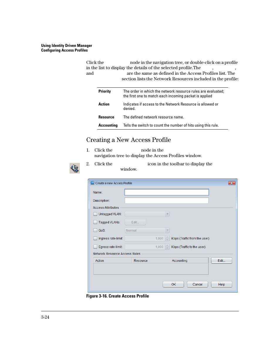 Creating a new access profile, Creating a new access profile -24 | HP Identity Driven Manager Software Series User Manual | Page 92 / 200