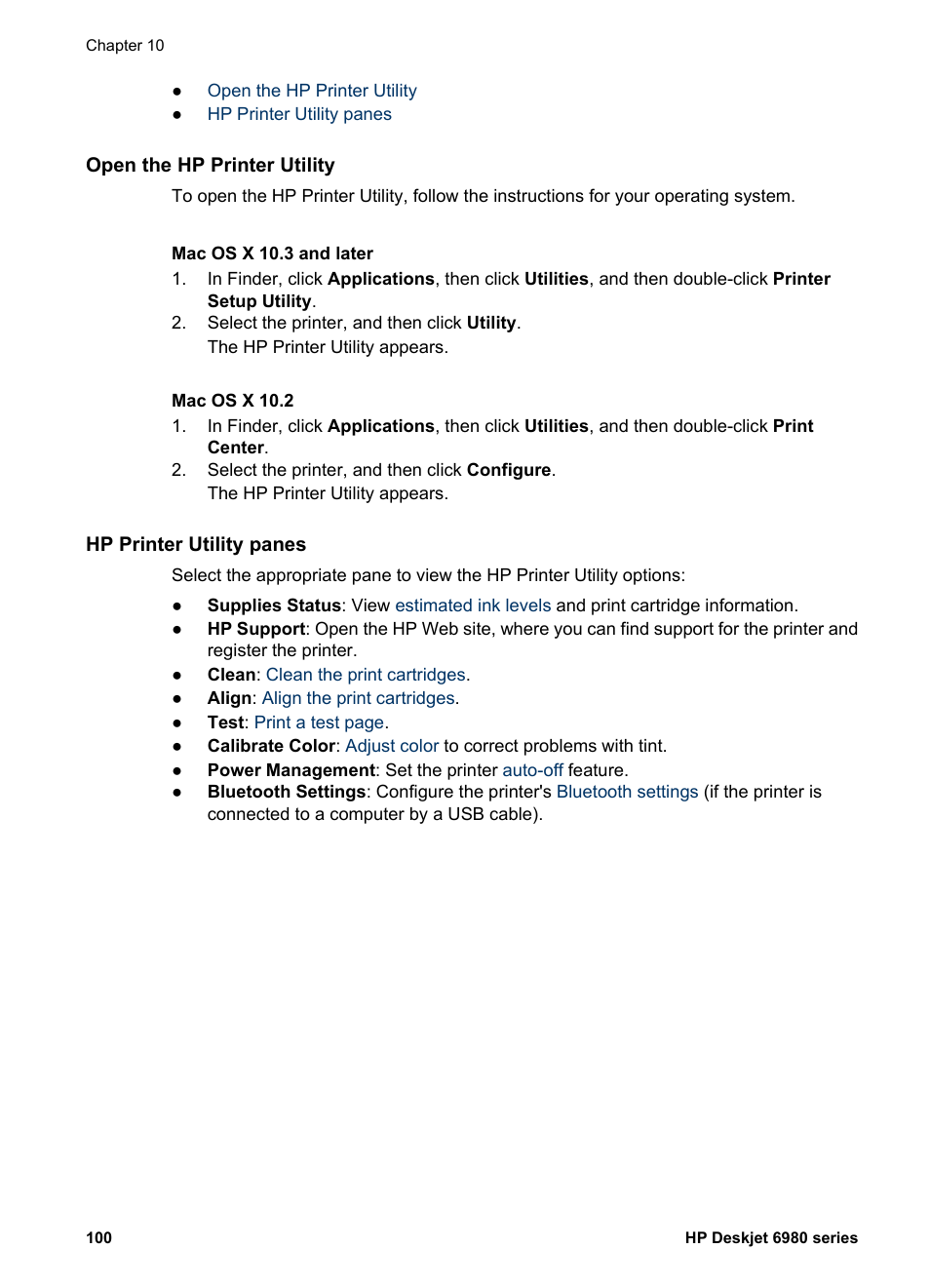 Open the hp printer utility, Mac os x 10.3 and later, Mac os x 10.2 | Hp printer utility panes | HP Deskjet 6988dt Printer User Manual | Page 102 / 154