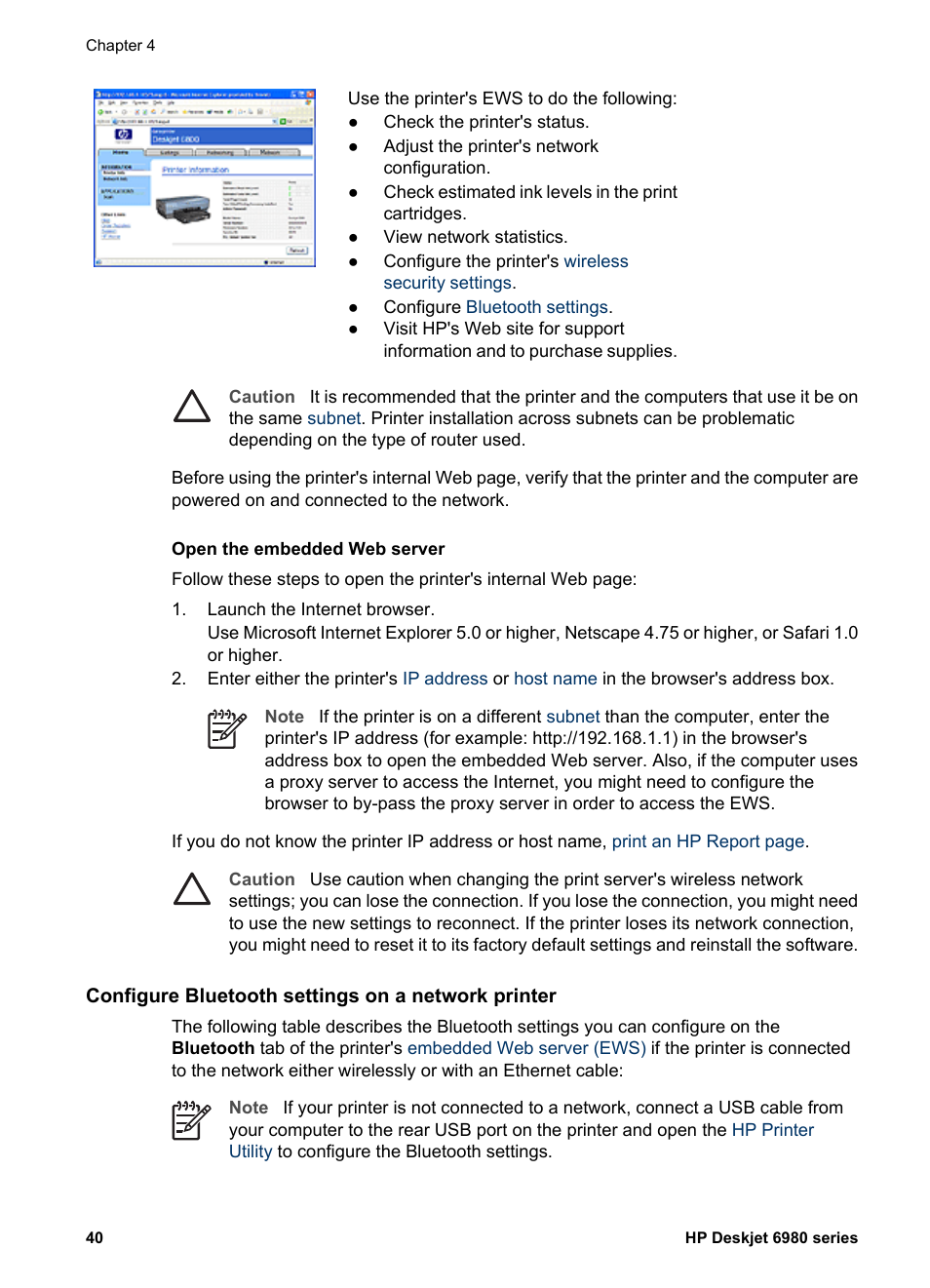 Configure bluetooth settings on a network printer, Must, Access the ews | HP Deskjet 6988dt Printer User Manual | Page 42 / 154