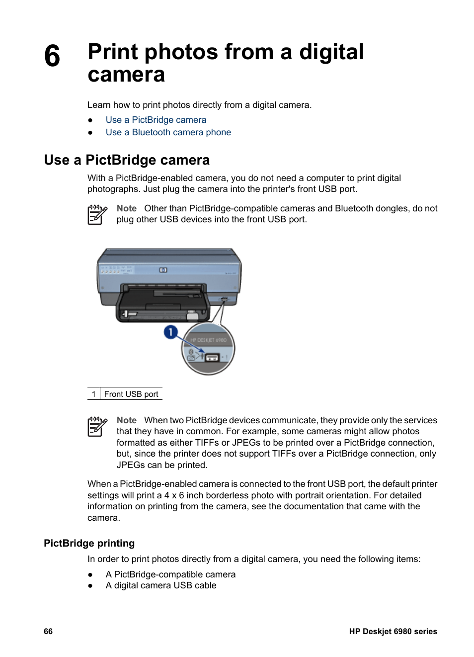 Print photos from a digital camera, Use a pictbridge camera, Pictbridge printing | Front usb port, Connecting a digital camera | HP Deskjet 6988dt Printer User Manual | Page 68 / 154