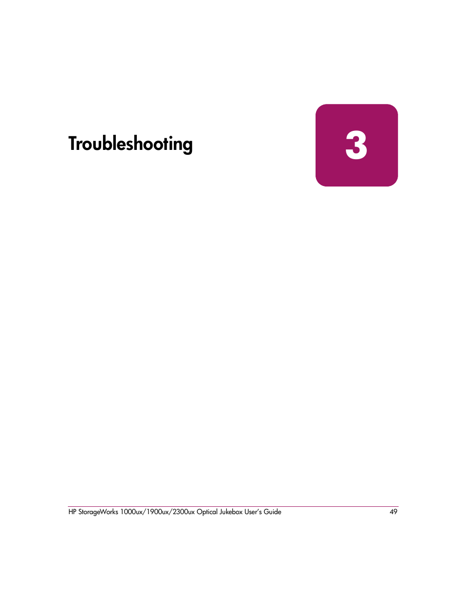 Troubleshooting, 3 troubleshooting | HP StorageWorks Ultra Density Optical Storage User Manual | Page 49 / 80