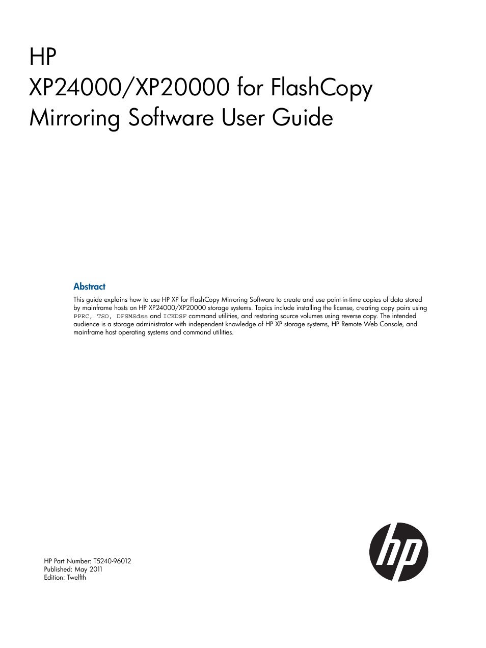 HP StorageWorks XP Remote Web Console Software User Manual | 155 pages