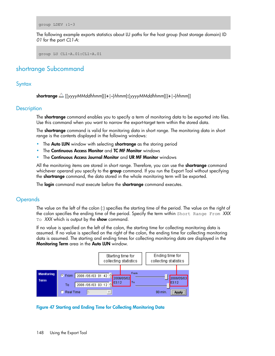 Shortrange subcommand, Syntax, Description | Operands, 148 description, 148 operands, Shortrange subcom, Mand | HP XP Array Manager Software User Manual | Page 148 / 172