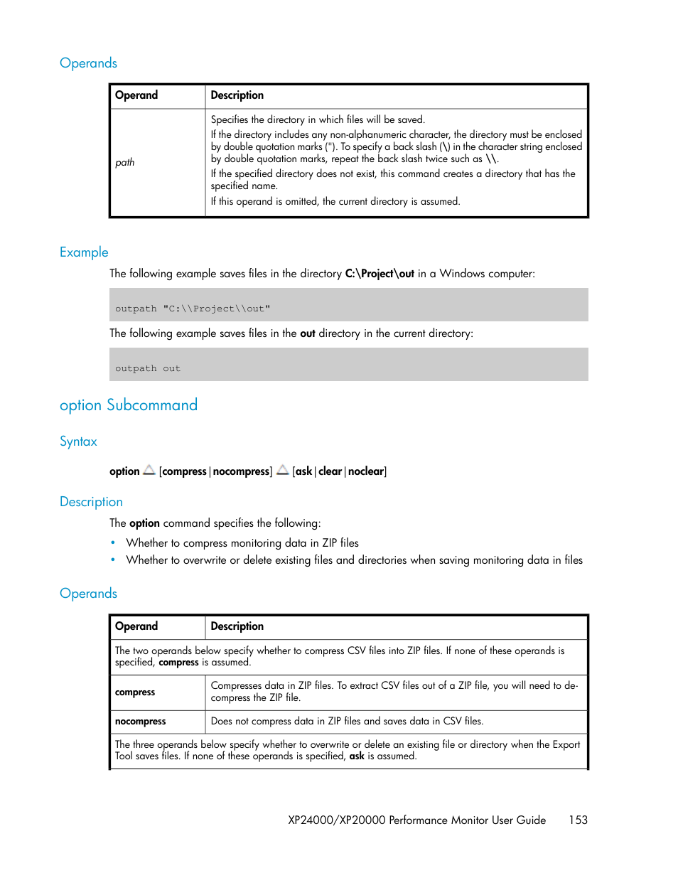 Operands, Example, Option subcommand | Syntax, Description, 153 example, 153 description, 153 operands | HP XP Array Manager Software User Manual | Page 153 / 172