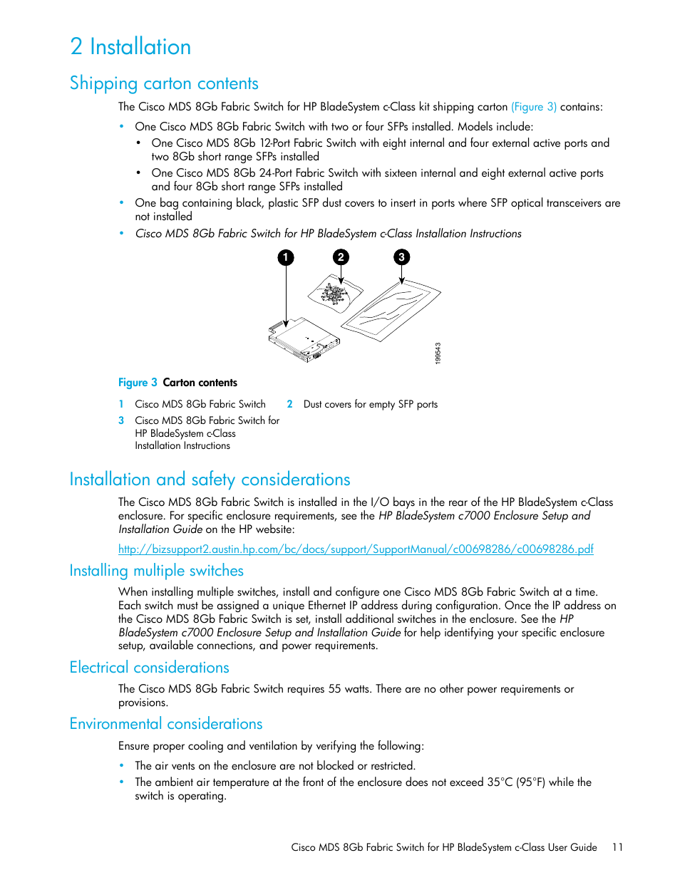 2 installation, Shipping carton contents, Installation and safety considerations | Installing multiple switches, Electrical considerations, Environmental considerations, Ins talling multiple switches | HP Cisco MDS 8Gb Fabric Switch for HP BladeSystem c-Class User Manual | Page 11 / 52