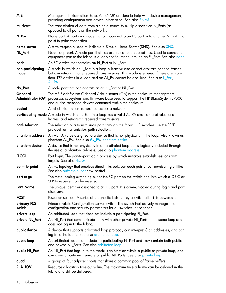 Non-participating mode, Public device, Public loop | Point-to-point, Plogi, Packet | HP Cisco MDS 8Gb Fabric Switch for HP BladeSystem c-Class User Manual | Page 48 / 52