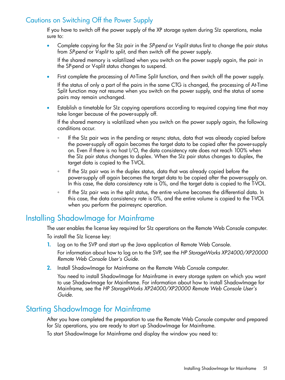 Cautions on switching off the power supply, Installing shadowimage for mainframe, Starting shadowimage for mainframe | HP XP Business Copy Software User Manual | Page 51 / 117