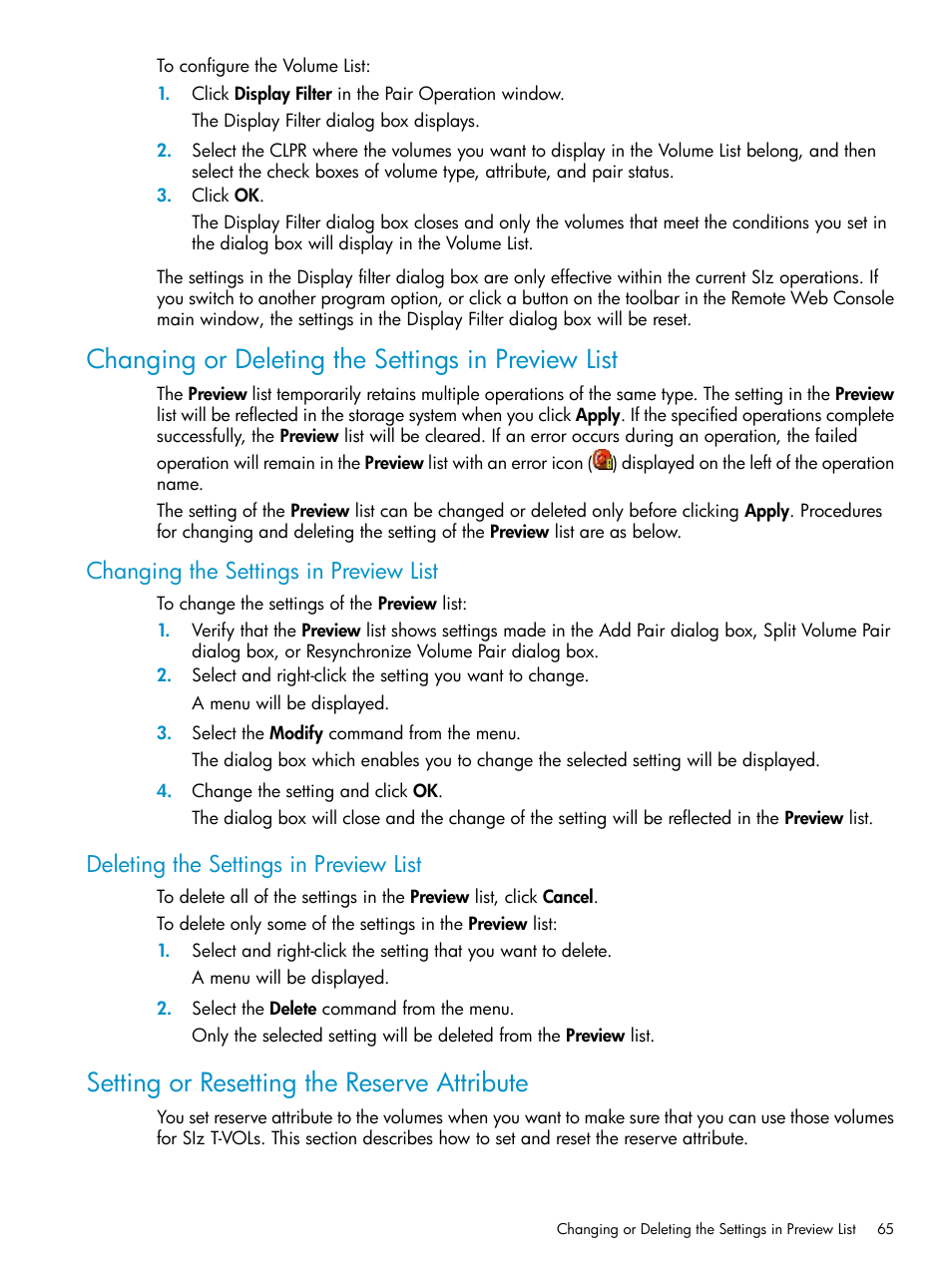 Changing or deleting the settings in preview list, Changing the settings in preview list, Deleting the settings in preview list | Setting or resetting the reserve attribute | HP XP Business Copy Software User Manual | Page 65 / 117