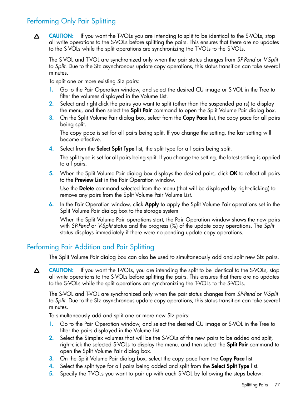 Performing only pair splitting, Performing pair addition and pair splitting | HP XP Business Copy Software User Manual | Page 77 / 117