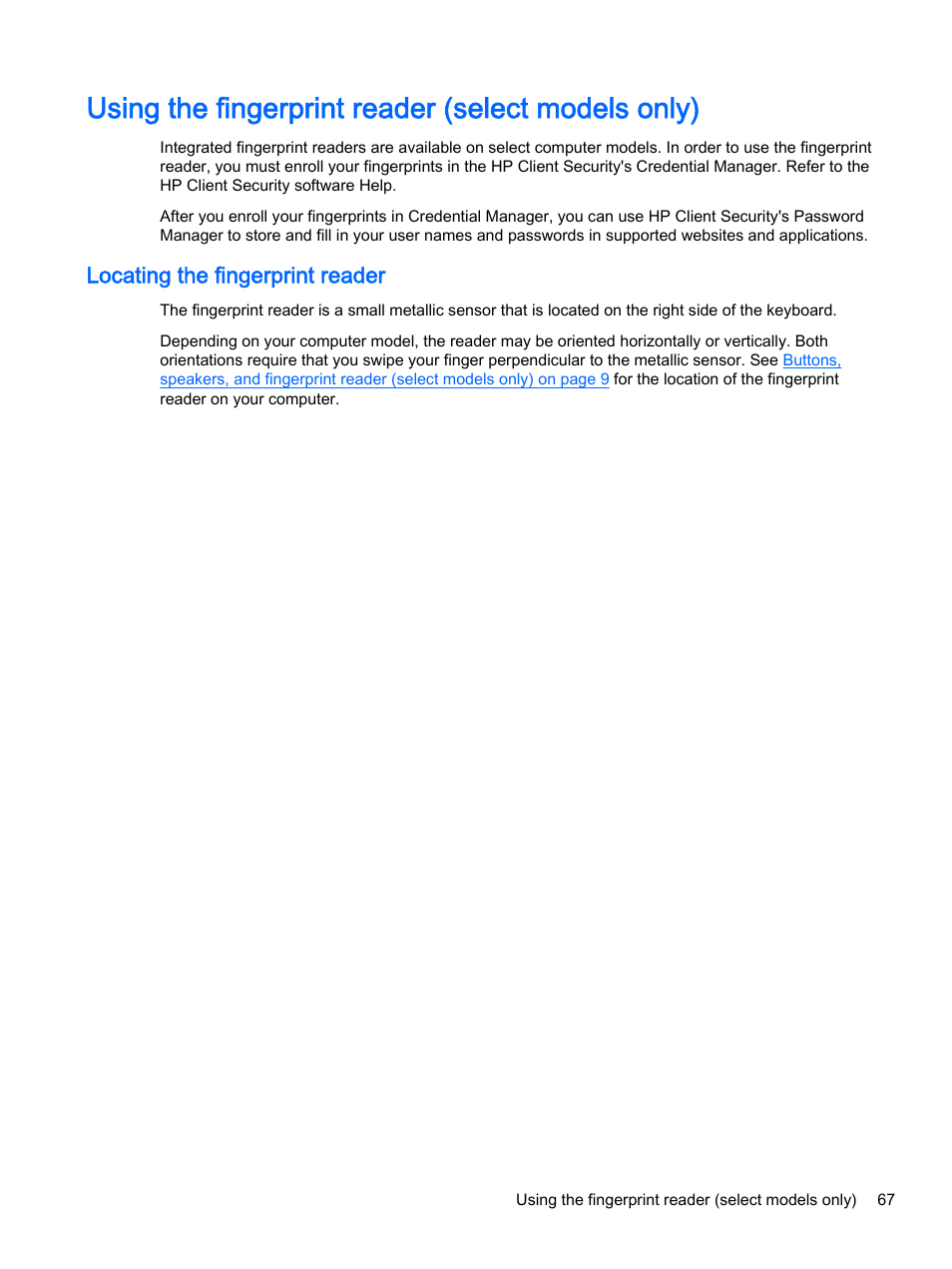 Using the fingerprint reader (select models only), Locating the fingerprint reader | HP EliteBook 755 G2 Notebook PC User Manual | Page 77 / 106