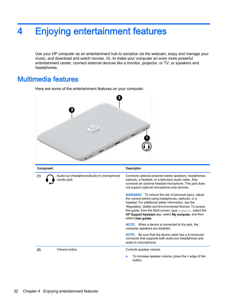 Enjoying entertainment features, Multimedia features, 4 enjoying entertainment features | 4enjoying entertainment features | HP Pavilion 13-r010dx x2 Detachable PC User Manual | Page 42 / 84