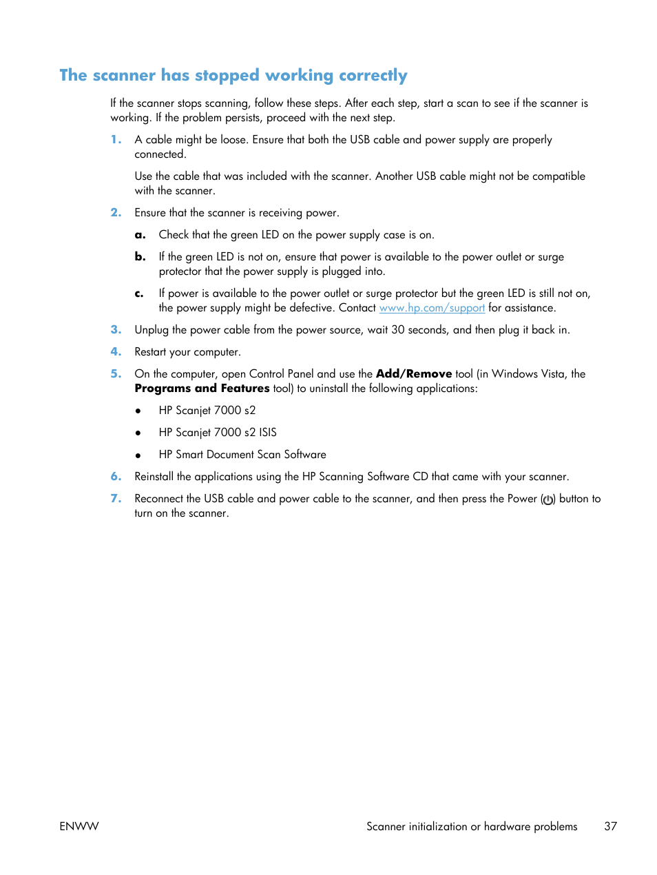 The scanner has stopped working correctly | HP Scanjet Enterprise Flow 7000 s2 Sheet-feed Scanner User Manual | Page 43 / 62