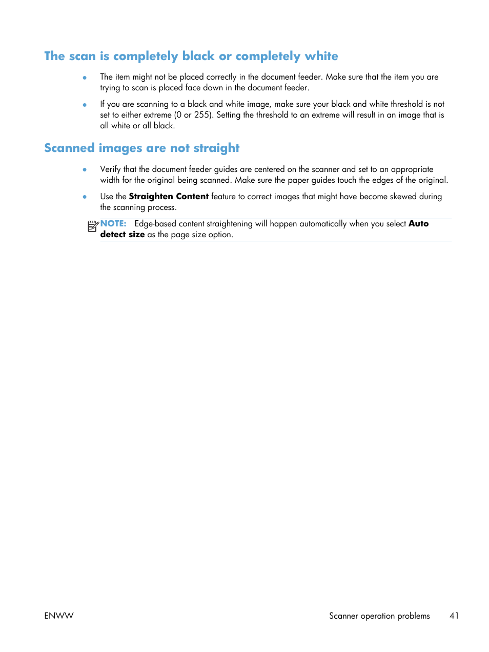The scan is completely black or completely white, Scanned images are not straight | HP Scanjet Enterprise Flow 7000 s2 Sheet-feed Scanner User Manual | Page 47 / 62