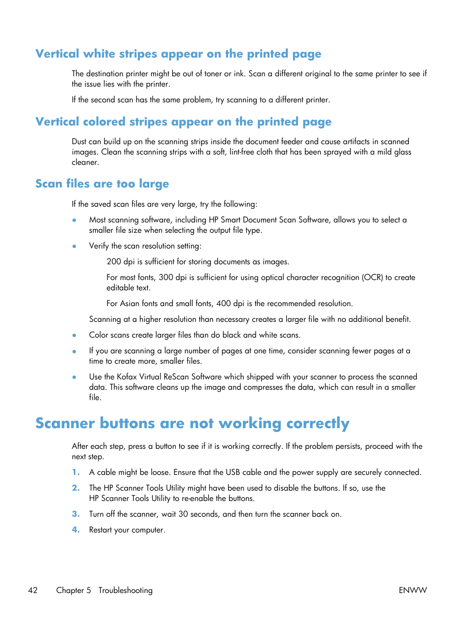 Scan files are too large, Scanner buttons are not working correctly, Vertical white stripes appear on the printed page | HP Scanjet Enterprise Flow 7000 s2 Sheet-feed Scanner User Manual | Page 48 / 62