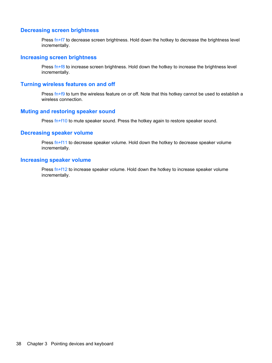 Decreasing screen brightness, Increasing screen brightness, Turning wireless features on and off | Muting and restoring speaker sound, Decreasing speaker volume, Increasing speaker volume | HP ProBook 5220m Notebook PC User Manual | Page 50 / 147