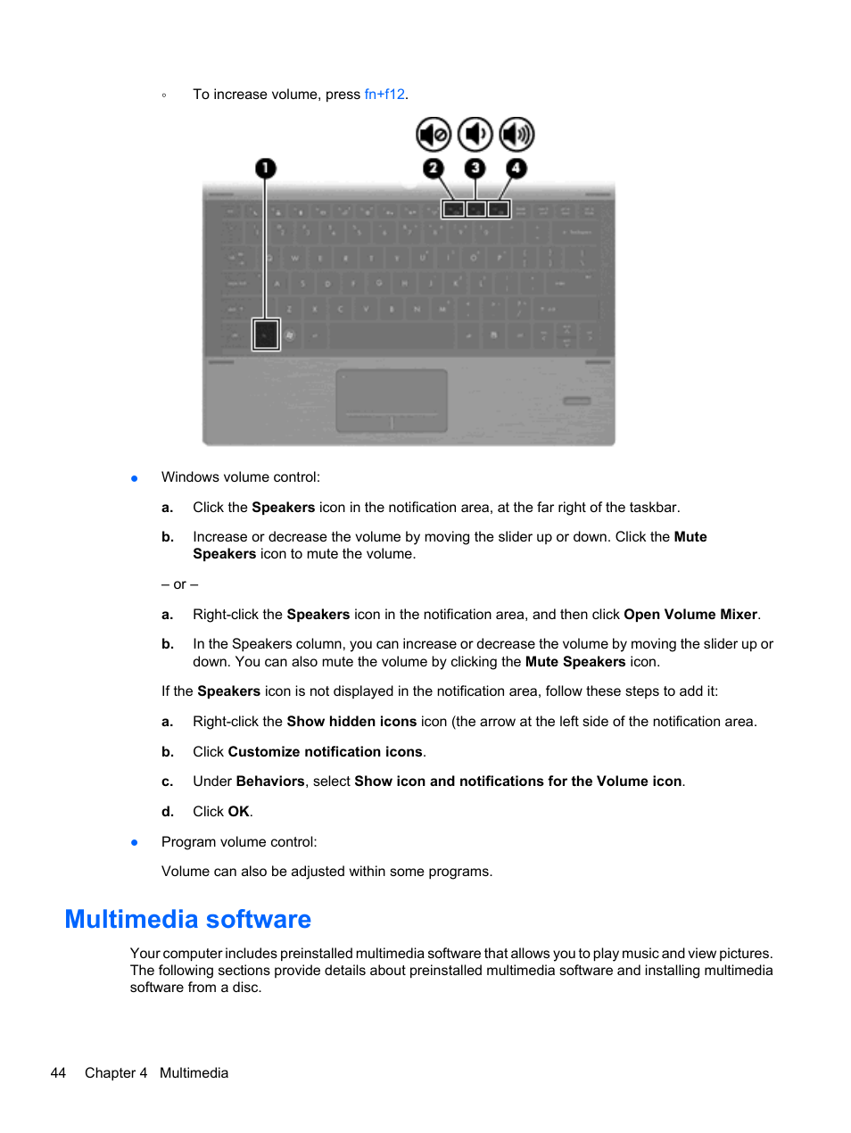 Multimedia software | HP ProBook 5220m Notebook PC User Manual | Page 56 / 147