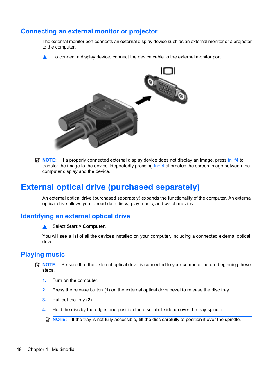 Connecting an external monitor or projector, External optical drive (purchased separately), Identifying an external optical drive | Playing music | HP ProBook 5220m Notebook PC User Manual | Page 60 / 147