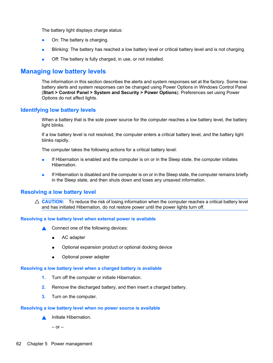 Managing low battery levels, Identifying low battery levels, Resolving a low battery level | HP ProBook 5220m Notebook PC User Manual | Page 74 / 147