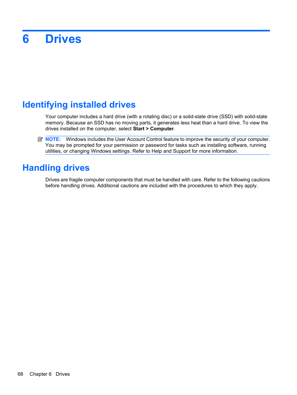 Drives, Identifying installed drives, Handling drives | 6 drives, Identifying installed drives handling drives, 6drives | HP ProBook 5220m Notebook PC User Manual | Page 80 / 147