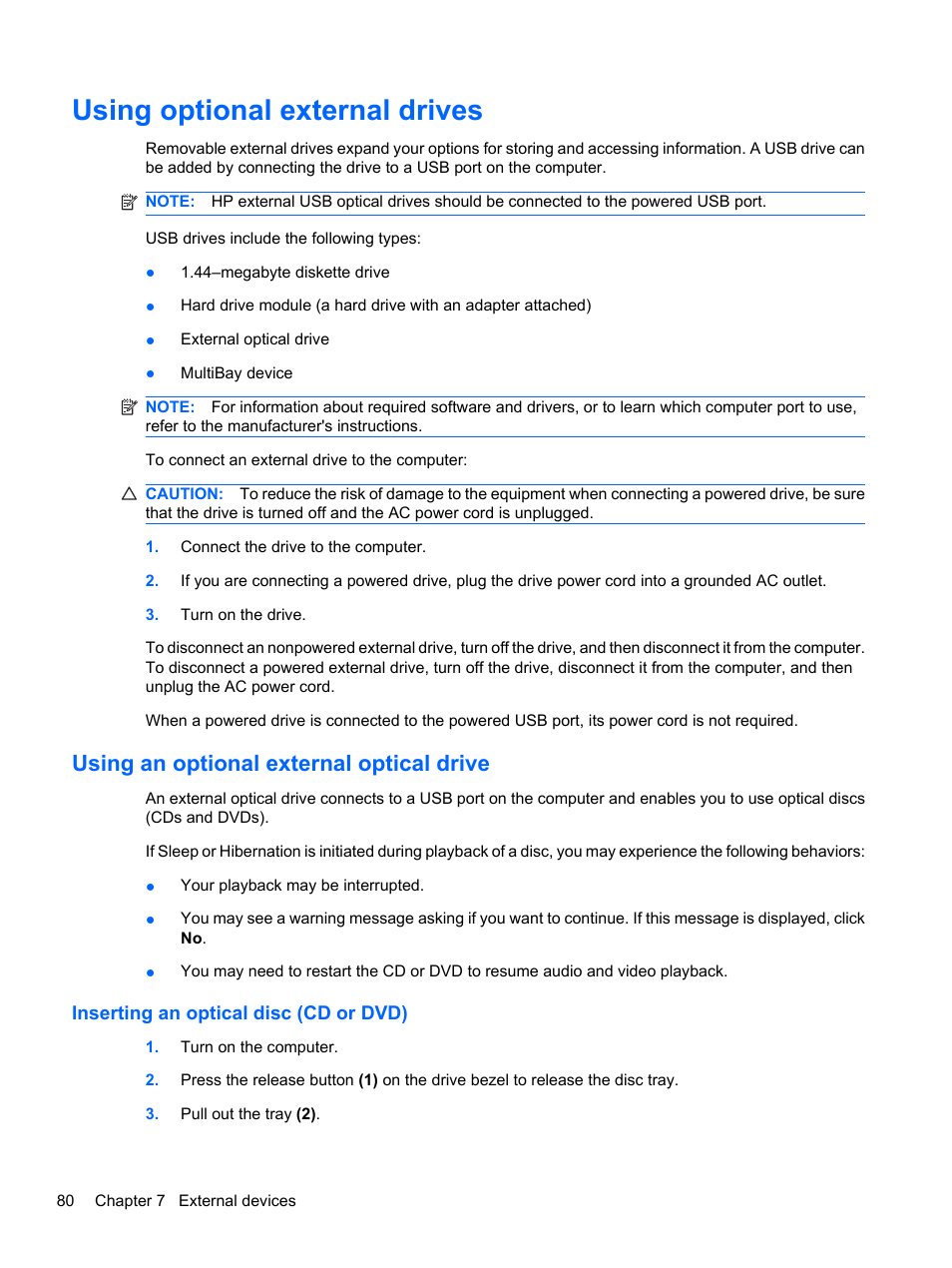 Using optional external drives, Using an optional external optical drive, Inserting an optical disc (cd or dvd) | HP ProBook 5220m Notebook PC User Manual | Page 92 / 147
