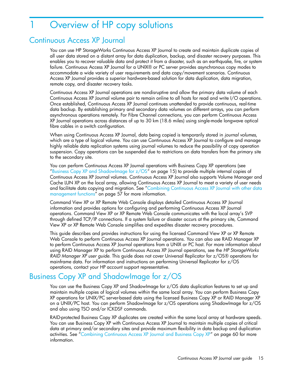 1 overview of hp copy solutions, Continuous access xp journal, Business copy xp and shadowimage for z/os | 1overview of hp copy solutions | HP StorageWorks XP Remote Web Console Software User Manual | Page 15 / 200