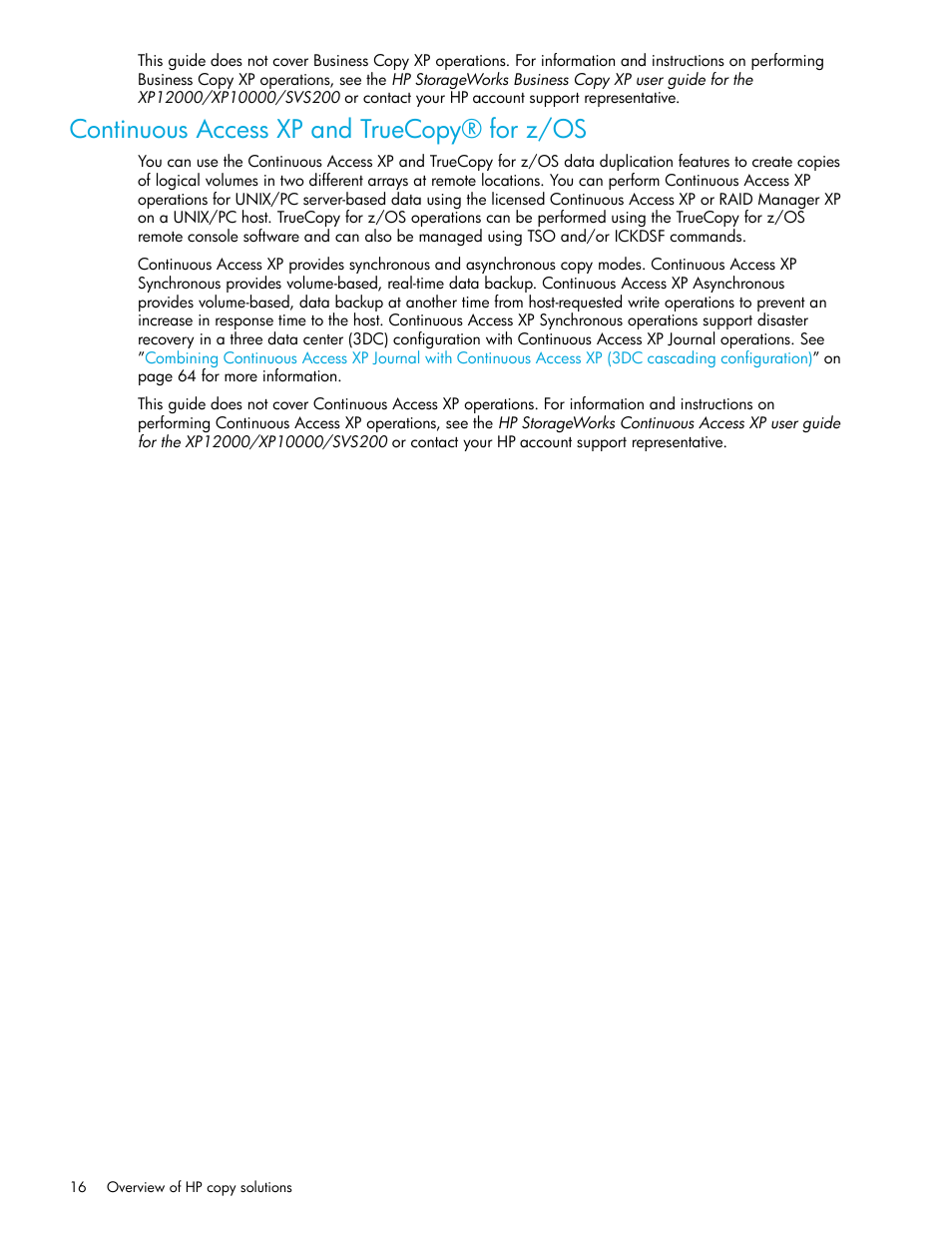 Continuous access xp and truecopy® for z/os | HP StorageWorks XP Remote Web Console Software User Manual | Page 16 / 200