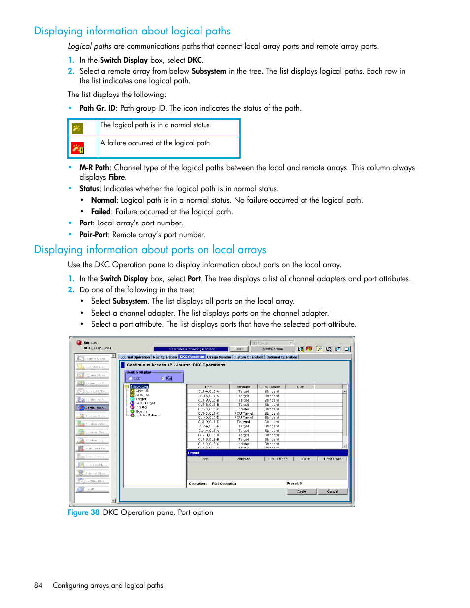 Displaying information about logical paths, Displaying information about ports on local arrays, Figure 38 dkc operation pane, port option | 38 dkc operation pane, port option, Displaying information about logical, Paths, Displaying information about ports on, Local arrays | HP StorageWorks XP Remote Web Console Software User Manual | Page 84 / 200